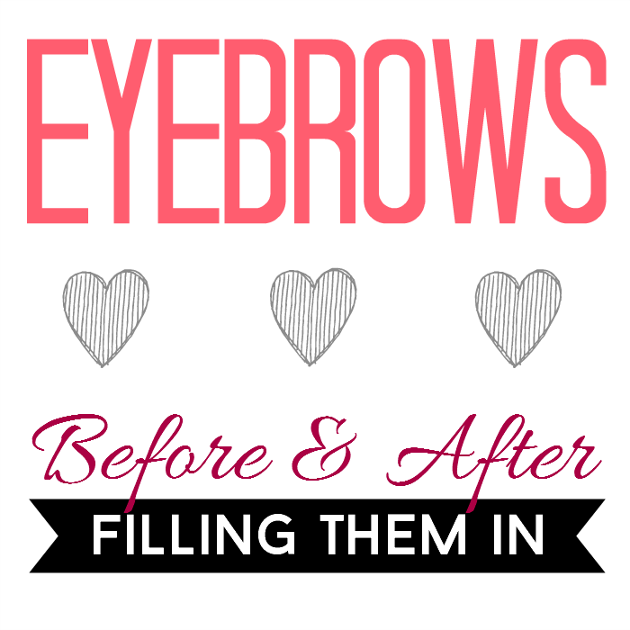 Eyebrows: Before and After Filling Them In