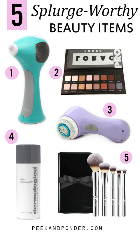 5 Splurge Worthy Beauty Items