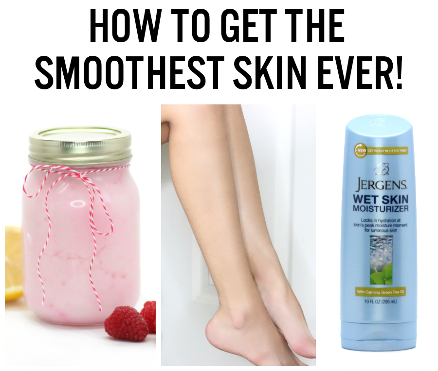 How to get the smoothest skin ever