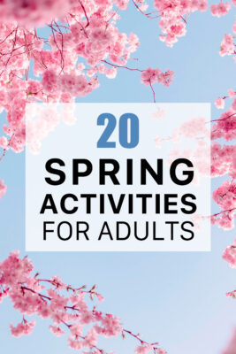 20 Spring activities for adults